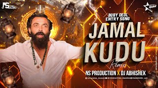 Animal Movie Jamal Kudu  Jamal Jamalo Dj Song  Bobby Deol Entry Song  NS Production  DJ Abhishek [upl. by Eitirahc854]