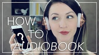 AUDIOBOOK TIPS  A Guide to Audiobooks [upl. by Burbank]