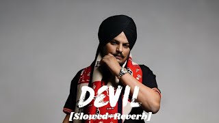 DEVIL SLOWREVERB sidhu moose wala latest song [upl. by Leumel]