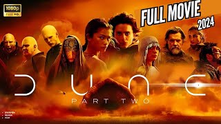 Dune Part Two Full Movie 2024  Timothée Chalamet Zendaya Florence Pugh Austin Butler  Review [upl. by Melamie]