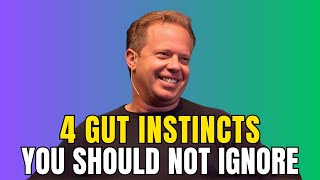 4 Gut Instincts You Should Not Ignore  Dr Joe Dispenza Motivation [upl. by Cate]