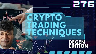 Crypto Trading Techniques Degen Edition pepe btc xrp 276 [upl. by Ynohtnaed]