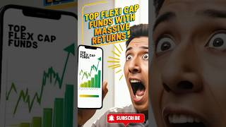 Top 5 Flexi Cap Funds with Maximum Returns ytshorts youtubeshorts flexicapfund mutualfunds [upl. by Idnar]