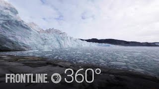 Greenland Melting 360°  FRONTLINE [upl. by Nnyltak]