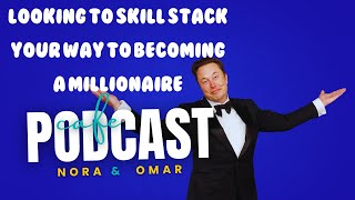 Looking to skill stack your way to becoming a millionaire [upl. by Hsac]