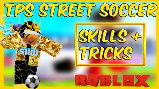 Tps Street Soccer Skills and Tricks [upl. by Einwahr]