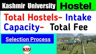 Kashmir University Hostel Fee Structure Total Hostels Intake Capacity Selection Process [upl. by Shermy]