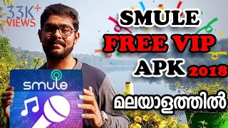 SMULE SING FREE VIP APK 2018  MALAYALAM [upl. by Claudette963]