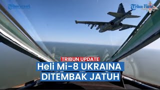 🔴 Pertempuran udara Heli Mi8 Ukraina Ditembak Jatuh 2 Su25 Dihantam Misil Pertahanan Udara [upl. by Timon]