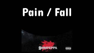 9MM Peppa Rapper  PAIN  FALL  Song Leak [upl. by Nnylaj742]