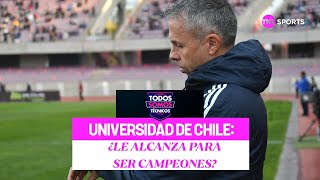 Sin victorias ¿le alcanzará a Universidad de Chile para ser campeones  Todos Somos Técnicos [upl. by Sterrett510]