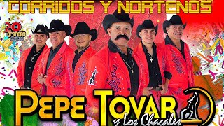 Pepe Tovar y Los Chacales Sus Mejores Canciones  Corridos y Nortenos Viejitos  30 Grandes Exitos [upl. by Russ77]