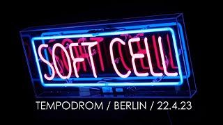 SOFT CELL  Seedy Films Berlin 2023 [upl. by Attem]