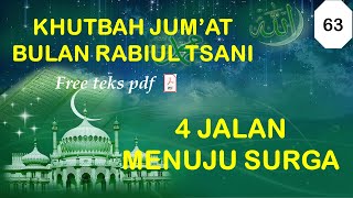 Khutbah Jumat Rabiul Tsani  4 Jalan Menuju Surga Khutbah Jumat Rabiul Tsani Bag2 [upl. by Assirrac]