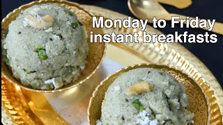 Monday to Friday Instant Indian Breakfast recipes [upl. by Pudendas532]