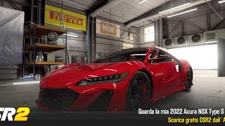 【CSR2】Acura NSX Type S 2022 shift amp tune for 770x [upl. by Sascha]