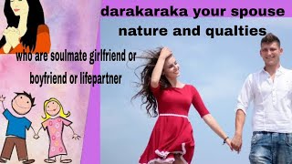 darakarka se apka spouse or jeevansathi ka nature amp qualties who are soulmate vedicastrology [upl. by Glimp]