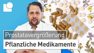 Helfen pflanzliche Mittel bei Prostatavergrößerung [upl. by Zandra371]