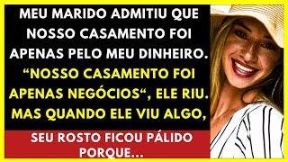 Meu marido quotNosso casamento foi apenas negócioquot Mas quando ele viu o que eu me tornei [upl. by Attesor]