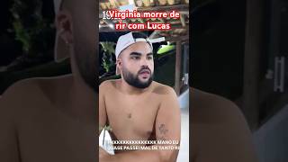 Virginia morre de rir com Lucas shorts virginiafonseca [upl. by Khorma729]