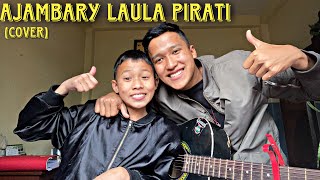 AJAMBARY LAULA PIRATIKALI PRASADMELINAcover song [upl. by Ennayehc]