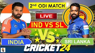 INDIA VS SRI LANKA 2ST OD 2024  CRICKET 24 LIVE ▶ 🛑 [upl. by Notsyrb]