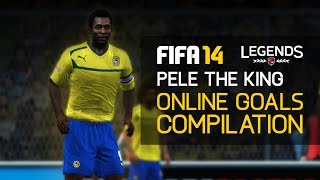 FIFA 14  Pelé The King Online Goals Compilation [upl. by Seidel907]