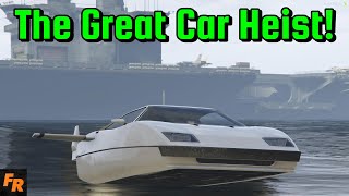 The Great Car Heist  Modded Gta 5 [upl. by Polish]