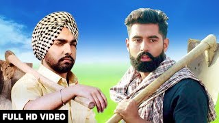 KHETI  Full Song  AMMY VIRK  NEW PUNJABI SONG  PUNJABI VIDEO [upl. by Anemolif]