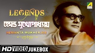 Legends Hemanta Mukherjee  Bengali Movie Songs Video Jukebox  হেমন্ত মুখোপাধ্যায় [upl. by Aneelas735]