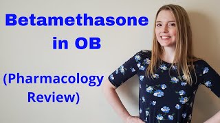 BETAMETHASONE IN OBSTETRICS  PHARMACOLOGY REVIEW [upl. by Aietal]