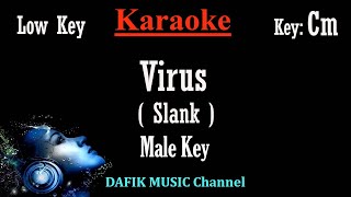 Virus Karaoke Slank Nada Rendah Pria Low Male Key Cm Cowok [upl. by Lewse]