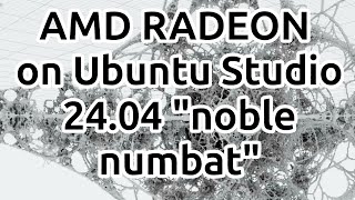 Tips for installing AMD RADEON drivers on Ubuntu 2404 [upl. by Yvi85]