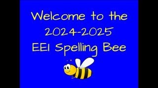 EEI Spelling Bee 20242025 [upl. by Retsevlis]