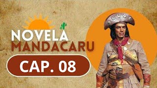 MANDACARU  CAP 08  NOVELA [upl. by Ethelyn43]