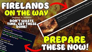 Firelands is coming What YOU should do to prepare Cataclysm Classic [upl. by Nemra]