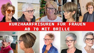 20 Stilvolle Kurzhaarfrisuren Für Frauen Über 70 Mit Brille [upl. by Sirois]