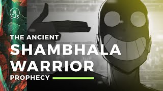 The Ancient Shambhala Warrior Prophecy [upl. by Marchese]