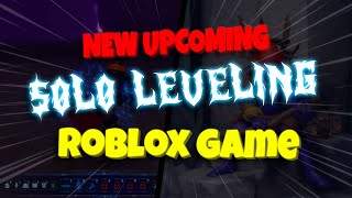 NEW UPCOMING ROBLOX GAMES  SOLO LEVELING  SOLO BLOX LEVELING REBORN  2024 [upl. by Erskine]