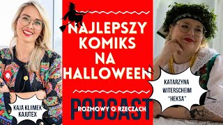 O czarownicach malarzach i Śląsku  Rozmowa o Rzeczach z komiksiarą Katarzyną Witerscheim [upl. by Yanad]