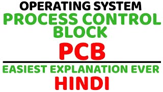 Process Control Block PCB ll Operating System ll Explained with Examples in Hindi [upl. by Maegan]