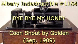 1164  BYE BYE MY HONEY Coon Shout by Golden Sep 1909 [upl. by Jennee]