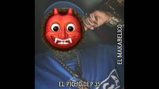 El Piojo Dep  El Makabelico  Audio Oficial [upl. by Miyasawa]