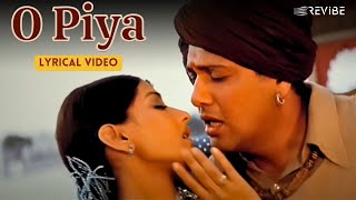 O Piya Lyric Video Sukhwinder S Sadhana Sargam  Govinda Sonali  Jis Desh Mein Ganga Rehta Hai [upl. by Battat581]