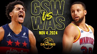 Golden State Warriors vs Washington Wizards Full Game Highlights  Nov 4 2024  FreeDawkins [upl. by Tay]