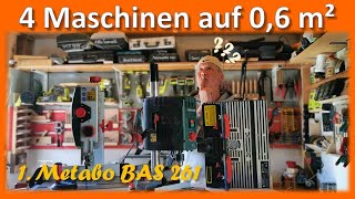 Maschinenwagen 1  Metabo BAS 261 [upl. by Ahsinrac157]