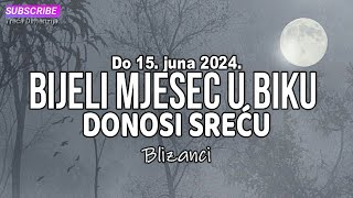 ZA OVA 3 ZNAKA BIJELI MJESEC U BIKU DONOSI SREĆU do 15Juna 2024 [upl. by Aicenad77]