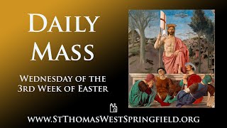 Daily Mass Wednesday April 17 2024 [upl. by Yeargain]