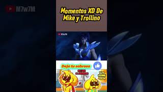 Momentos XD De Mike y Trollino AlejitoXD83 mikecrack trollino humor momentosxd [upl. by Yleek]