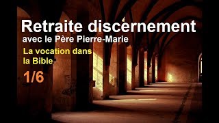 La vocation dans la Bible Retraite discernement 16 enseignement catholique [upl. by Ahsitil]